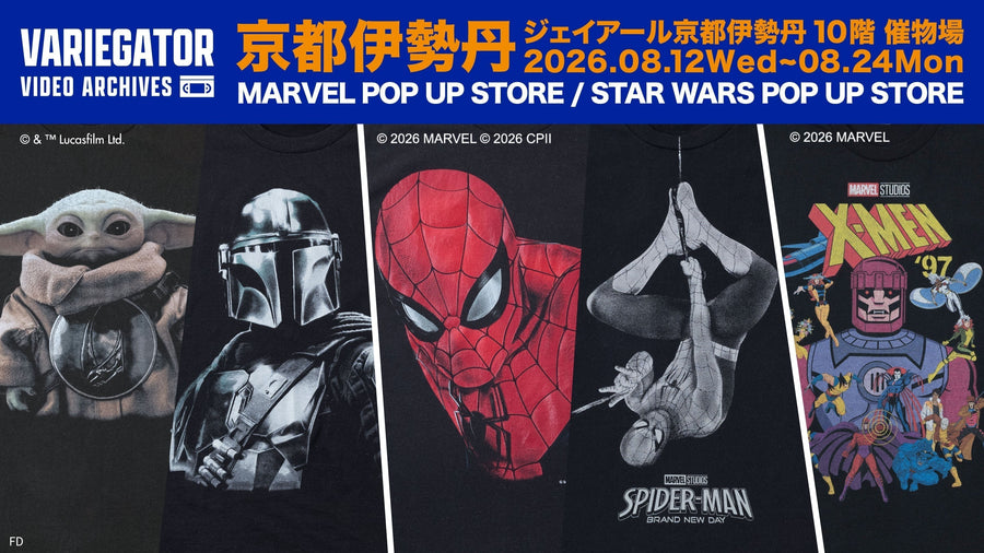 MARVEL POP UP STORE / STAR WARS POP UP STORE in 京都